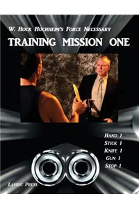 Training Mission One: 2nd Ed