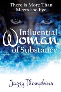 Influential Woman of Substance