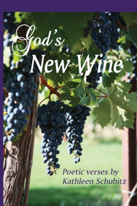 God's New Wine