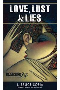 Love, Lust & Lies