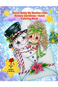 Sherri Baldy My Besties Little Rosie's Christmas Coloring Book