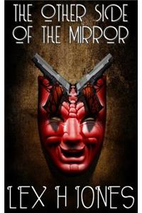 The Other Side of the Mirror