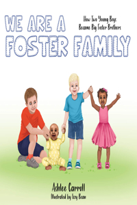 We Are a Foster Family