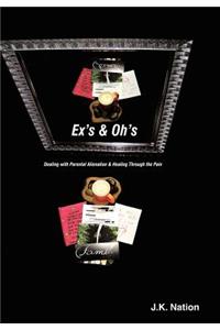 Ex's & Oh's