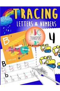 Tracing Letters & Numbers for preschool abc Transport 3+