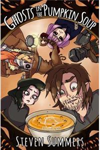 Ghosts in the Pumpkin Soup