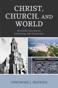 Christ, Church, and World