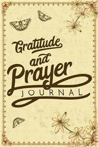 Gratitude and Prayer Journal