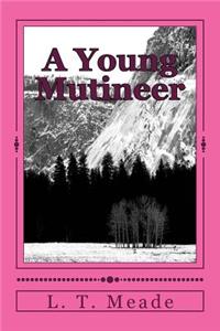 A Young Mutineer