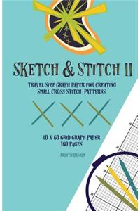 Sketch & Stitch II