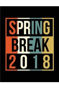 Spring Break 2018