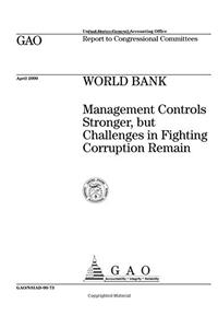 World Bank: Management Controls Stronger, But Challenges in Fighting Corruption Remain