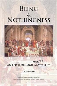 Being and Nothingness