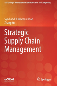 Strategic Supply Chain Management