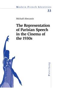The Representation of Parisian Speech in the Cinema of the 1930s