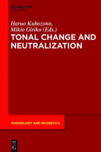 Tonal Change and Neutralization