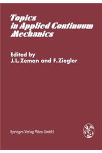 Topics in Applied Continuum Mechanics