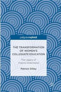 The Transformation of Women’s Collegiate Education
