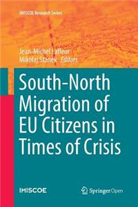South-North Migration of EU Citizens in Times of Crisis