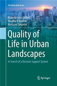 Quality of Life in Urban Landscapes