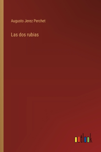 dos rubias