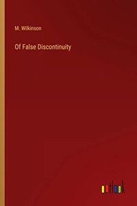 Of False Discontinuity