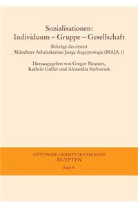 Sozialisationen: Individuum - Gruppe - Gesellschaft