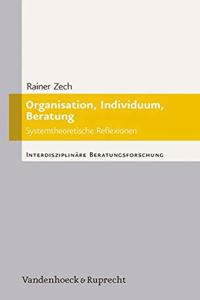 Organisation, Individuum, Beratung