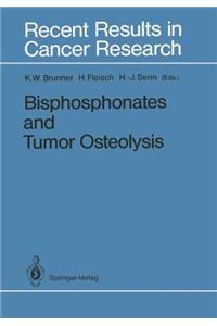 Bisphosphonates and Tumor Osteolysis