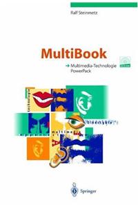 Multimedia-Technologie: Grundlagen, Komponenten Und Systeme