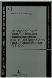 Bibliographie Der Filmseite Und Der Filmnachrichten Des Pariser Tageblatts/Pariser Tageszeitung 1933-1940