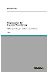 Möglichkeiten der Eigenheimfinanzierung