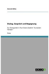 Dialog, Gespräch und Begegnung