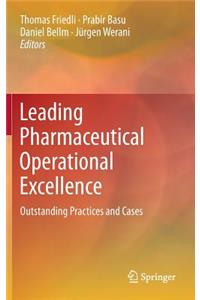 Leading Pharmaceutical Operational Excellence