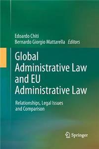 Global Administrative Law and Eu Administrative Law