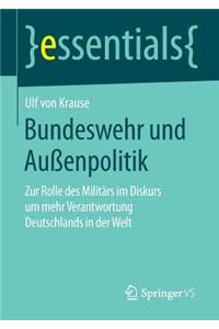 Bundeswehr Und Außenpolitik