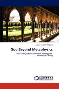 God Beyond Metaphysics