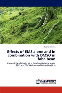 Effects of EMS alone and in combination with DMSO in faba bean