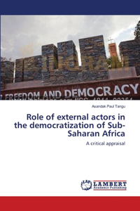 Role of external actors in the democratization of Sub-Saharan Africa