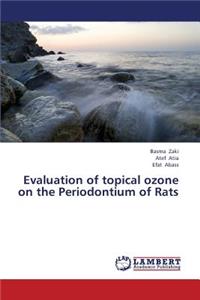 Evaluation of Topical Ozone on the Periodontium of Rats