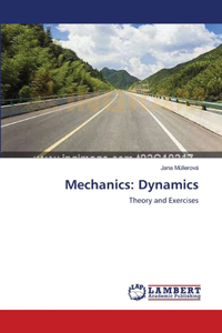 Mechanics: Dynamics