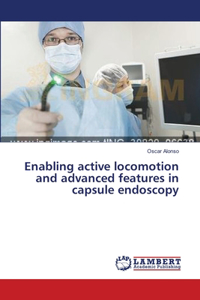 Enabling active locomotion and advanced features in capsule endoscopy