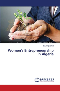 Women's Entrepreneurship in Algeria