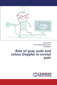 Role of gray scale and colour Doppler in scrotal pain