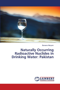 Naturally Occurring Radioactive Nuclides in Drinking Water