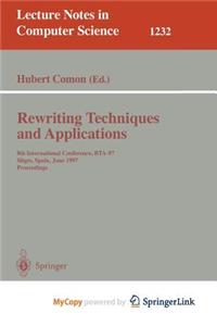 Rewriting Techniques and Applications