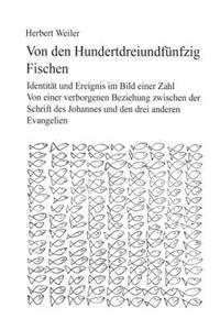 Von den hundertdreiundfünfzig Fischen