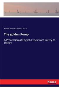 The golden Pomp