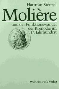 Molière Und Der Funktionswandel Der Komödie Im 17. Jahrhundert