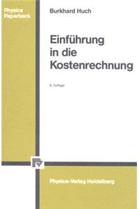 Einführung in Die Kostenrechnung